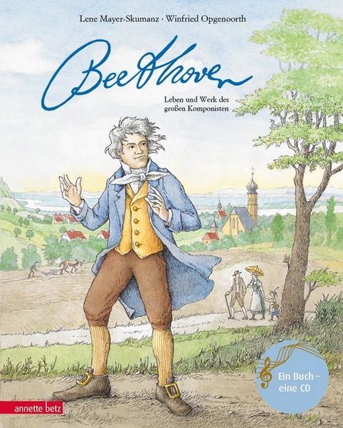 Ludwig van Beethoven, Gebundene Ausgabe von Lene Mayer-Skumanz, Annette Betz im Ueberreuter Verlag
