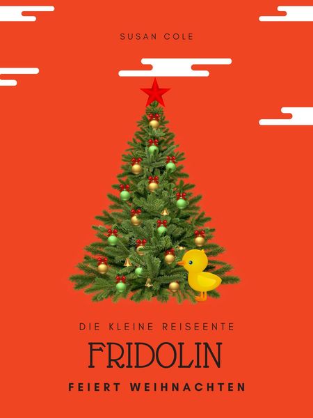 Produktbild: Fridolin die Reiseente feiert Weihnachten