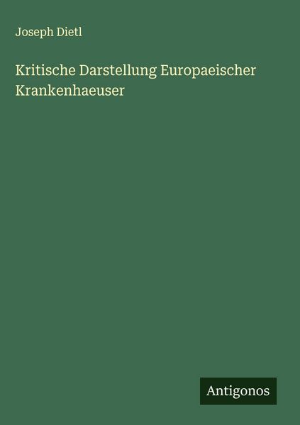 Produktbild: Kritische Darstellung Europaeischer Krankenhaeuser