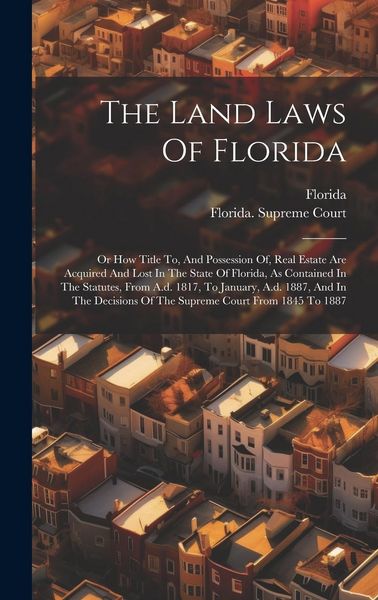 Produktbild: The Land Laws Of Florida