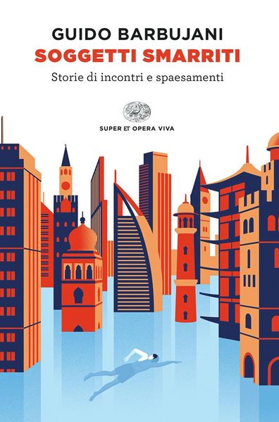 Produktbild: Soggetti smarriti. Storie di incontri e spaesamenti