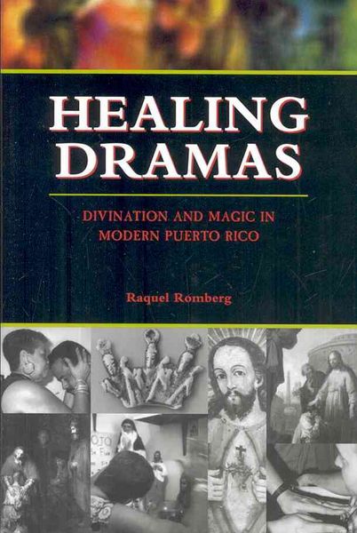 Produktbild: Healing Dramas: Divination and Magic in Modern Puerto Rico