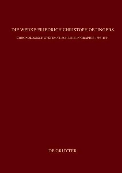 Produktbild: Die Werke Friedrich Christoph Oetingers