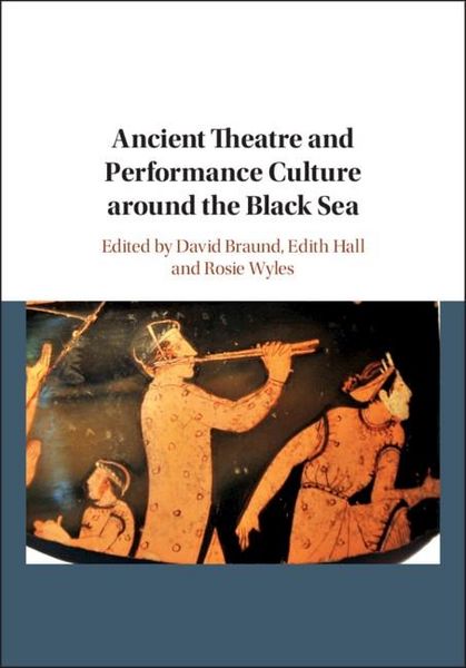 Produktbild: Ancient Theatre and Performance Culture Around the Black Sea