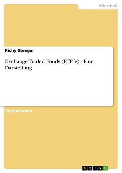 Produktbild: Exchange Traded Fonds (ETF&acute;s) - Eine Darstellung
