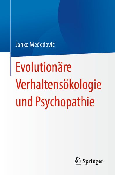 Produktbild: Evolution&auml;re Verhaltens&ouml;kologie und Psychopathie