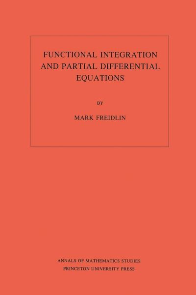 Produktbild: Functional Integration and Partial Differential Equations. (AM-109), Volume 109