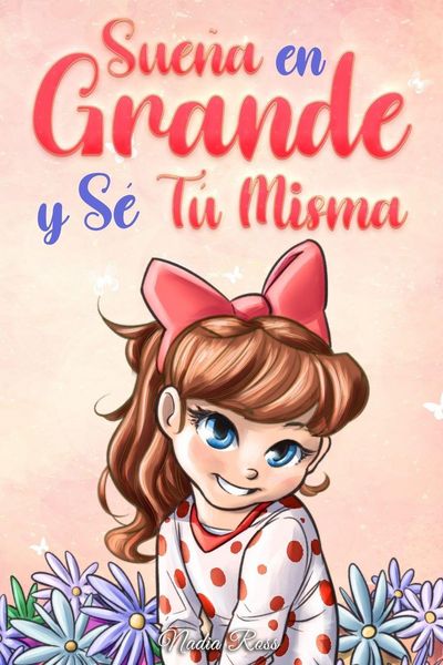 Produktbild: Sue&ntilde;a En Grande y S&eacute; T&uacute; Misma