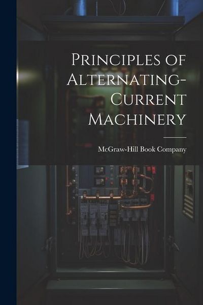 Produktbild: Principles of Alternating-Current Machinery