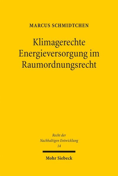 Produktbild: Klimagerechte Energieversorgung im Raumordnungsrecht