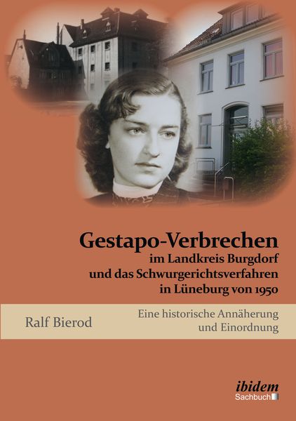 Produktbild: Gestapo-Verbrechen im Landkreis Burgdorf und das Schwurgerichtsverfahren in L&uuml;neburg von 1950