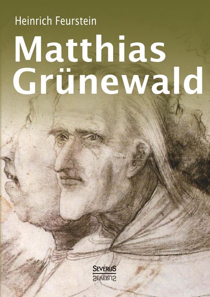 Produktbild: Feurstein, H: Matthias Gr&uuml;newald. Monografie