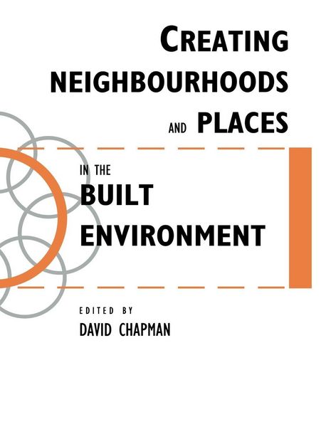 Produktbild: Creating Neighbourhoods and Places in the Built Environment
