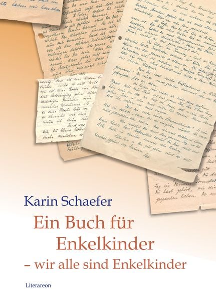 Produktbild: Ein Buch f&uuml;r Enkelkinder &ndash; wir alle sind Enkelkinder