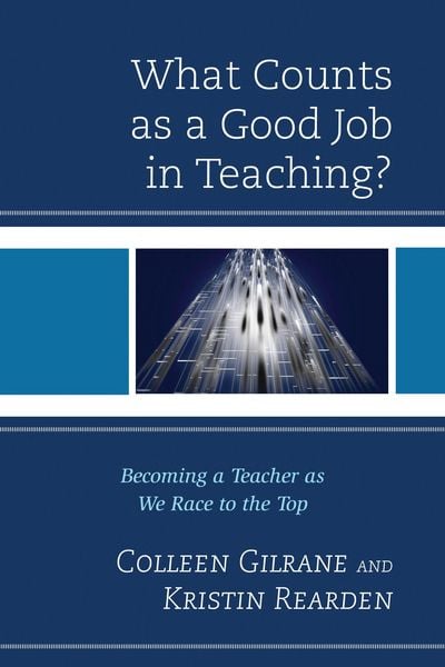 Produktbild: What Counts as a Good Job in Teaching?