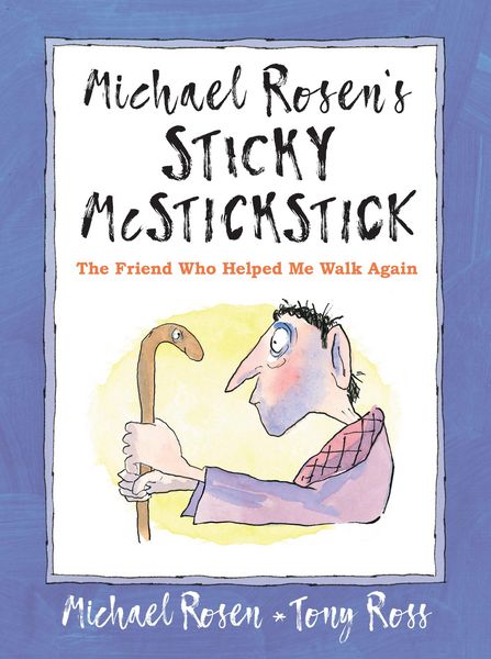 Produktbild: Rosen, M: Michael Rosen's Sticky McStickstick: The Friend Wh