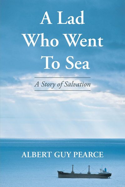 Produktbild: A Lad Who Went To Sea: A Story of Salvation