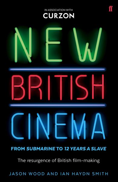 Produktbild: New British Cinema from 'Submarine' to '12 Years a Slave'
