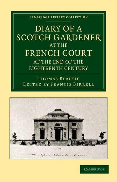 Produktbild: Diary of a Scotch Gardener at the French Court at the End of the Eighteenth Century
