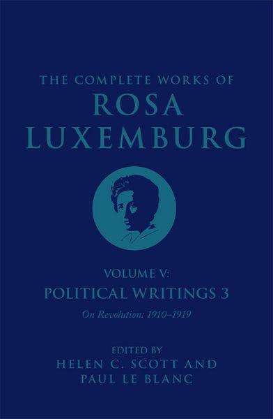 Produktbild: Luxemburg, R: Complete Works Volume of Rosa Luxemburg: Volum