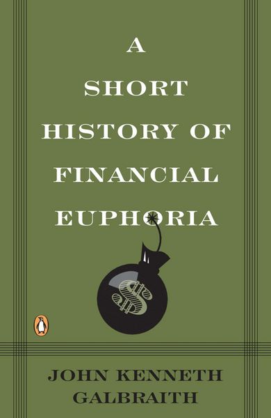 Produktbild: A Short History of Financial Euphoria