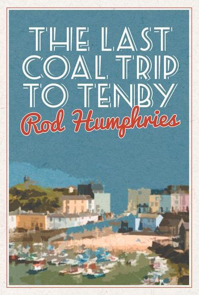 Produktbild: The Last Coal Trip to Tenby