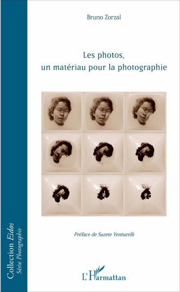 Produktbild: Les photos, un mat&eacute;riau pour la photographe