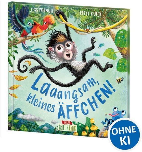 Laaangsam, kleines Äffchen!, Gebundene Ausgabe von Jess French, Loewe, 978-3-7432-1108-7