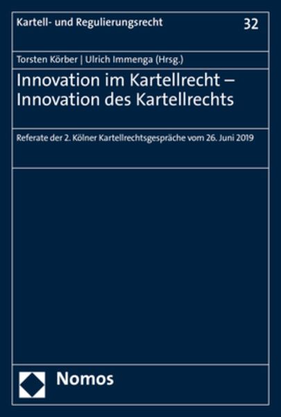 Innovation im Kartellrecht - Innovation des Kartellrechts, Taschenbuch von , Nomos, 9783848767359