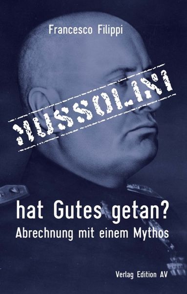 Produktbild: Mussolini hat Gutes getan?