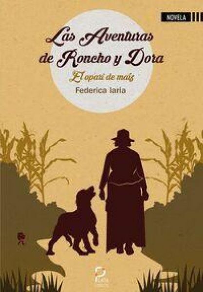 Produktbild: Las aventuras de Roncho y Dora: El opari de ma&iacute;z