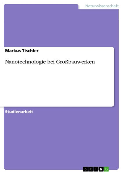 Produktbild: Nanotechnologie bei Gro&szlig;bauwerken