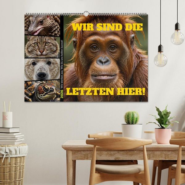 Produktbild: Wir sind die Letzten hier! Wir sterben aus. Wie du uns helfen kannst! (Wandkalender 2026 DIN A2 quer), CALVENDO Monatskalender