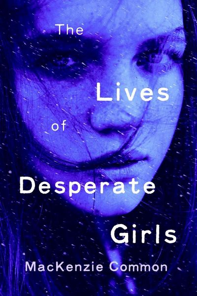 Produktbild: The Lives of Desperate Girls