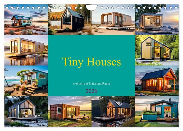 Produktbild: Tiny Houses - wohnen auf kleinstem Raum (Wandkalender 2026 DIN A4 quer), CALVENDO Monatskalender