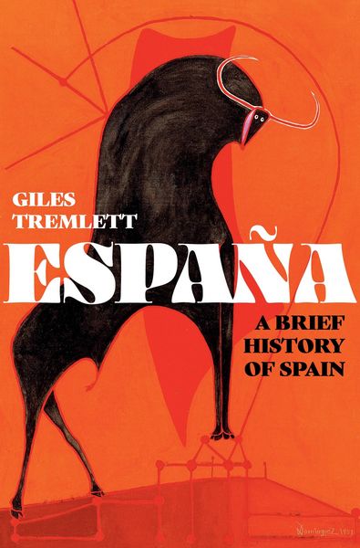 Produktbild: Espa&ntilde;a: a Brief History of Spain
