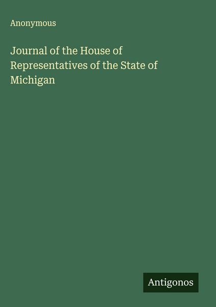 Produktbild: Journal of the House of Representatives of the State of Michigan