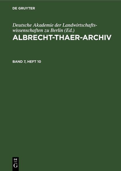 Produktbild: Albrecht-Thaer-Archiv. Band 7, Heft 10