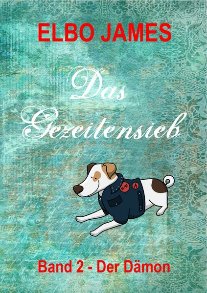 Das Gezeitensieb, Taschenbuch von Elbo James, BoD – Books on Demand, 9783744895613