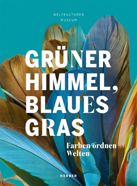 Produktbild: Gr&uuml;ner Himmel, Blaues Gras.
