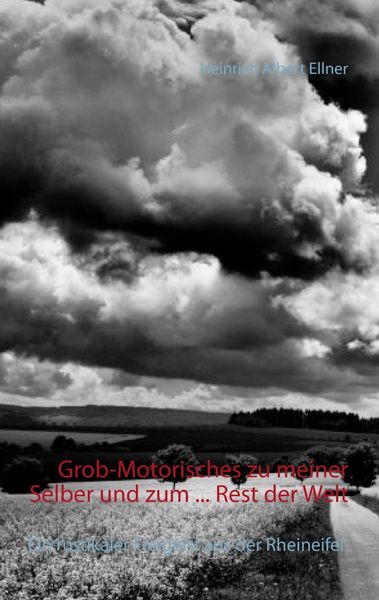 Produktbild: Grob-Motorisches zu meiner Selber und zum ... Rest der Welt