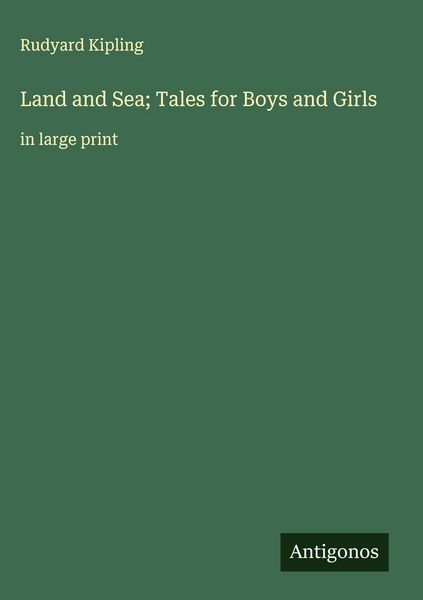 Produktbild: Land and Sea; Tales for Boys and Girls