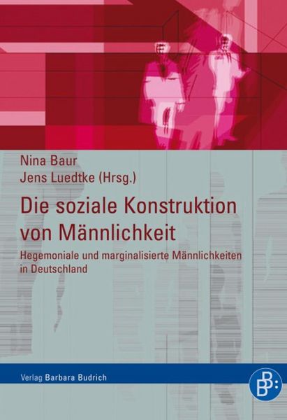 Produktbild: Die soziale Konstruktion von M&auml;nnlichkeit