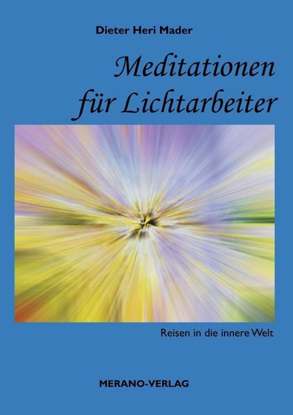 Produktbild: Meditationen f&uuml;r Lichtarbeiter