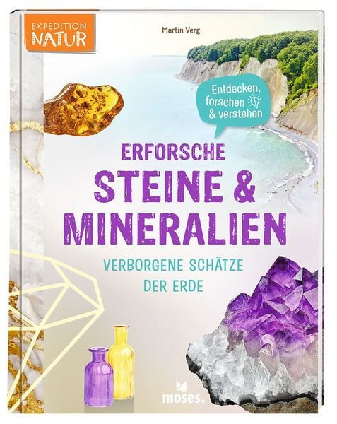 Produktbild: Erforsche Steine & Mineralien - Verborgene Sch&auml;tze der Erde