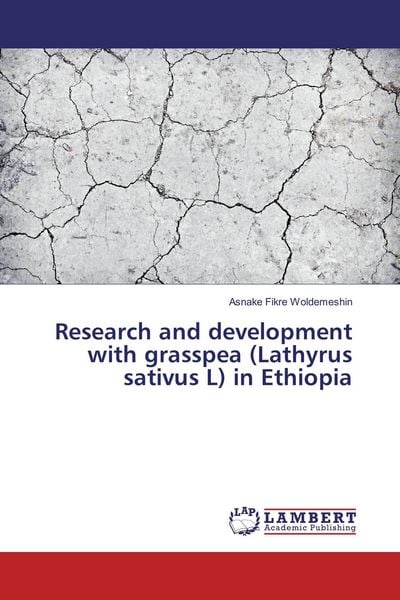 Produktbild: Research and development with grasspea (Lathyrus sativus L) in Ethiopia