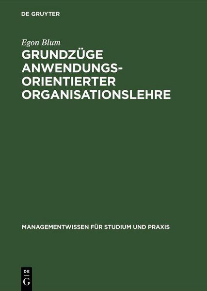 Produktbild: Grundz&uuml;ge anwendungsorientierter Organisationslehre
