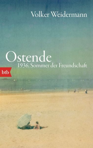Produktbild: Ostende. 1936, Sommer der Freundschaft