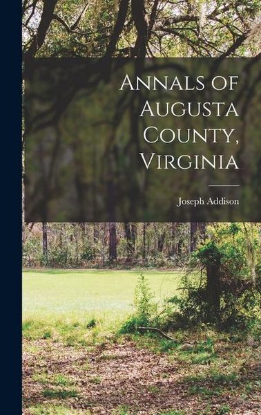 Produktbild: Annals of Augusta County, Virginia