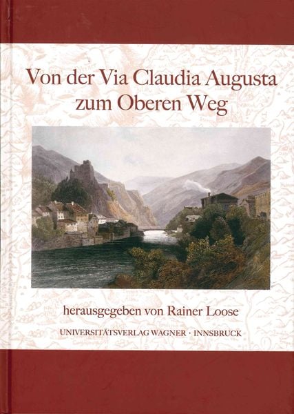 Produktbild: Von der Via Claudia Augusta zum Oberen Weg